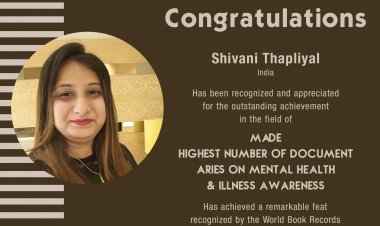 Shivani Thapliyal Bagged Outstanding Achievement in Made Highest Number of Documentaries on Mental Health & Illness Awareness