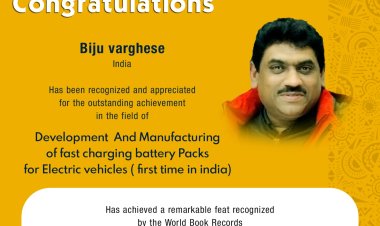 Biju Varghese Bagged Development  And Manufacturing of fast charging battery Packs for Electric vehicles ( first time in india)