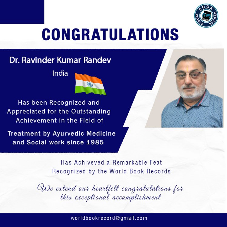 Dr. Ravinder Kumar Randev Bagged Award for Treatment by Ayurvedic Medicine and Social work since 1985